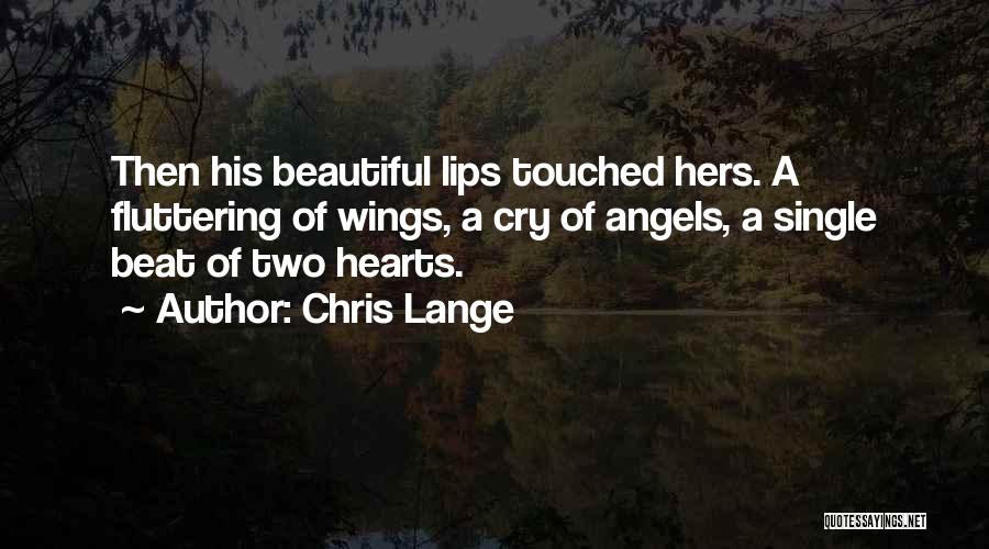 Chris Lange Quotes 214310