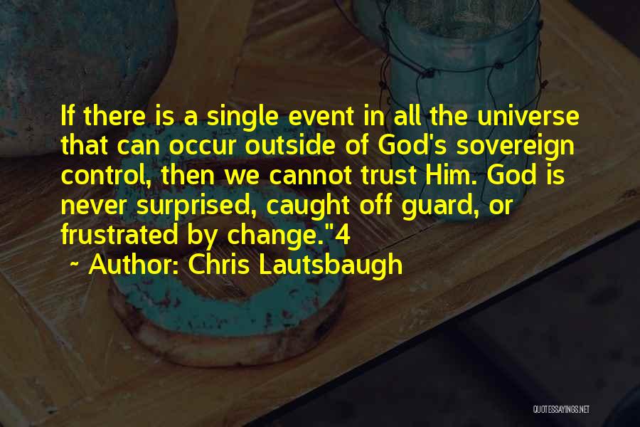 Chris Lautsbaugh Quotes 1612875