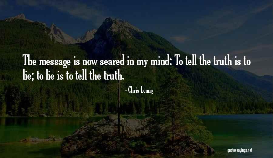 Chris Lemig Quotes 1622213