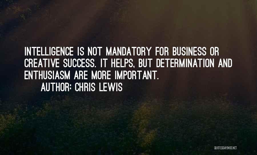 Chris Lewis Quotes 2121153