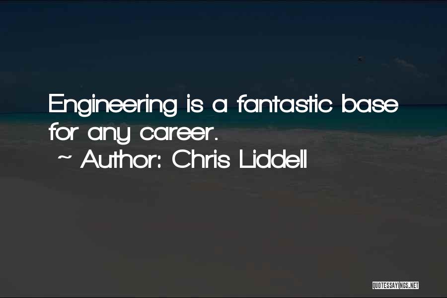Chris Liddell Quotes 1120028
