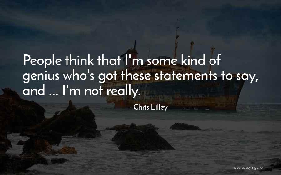 Chris Lilley Quotes 1036657 Chris Lilley Quotes 1036657