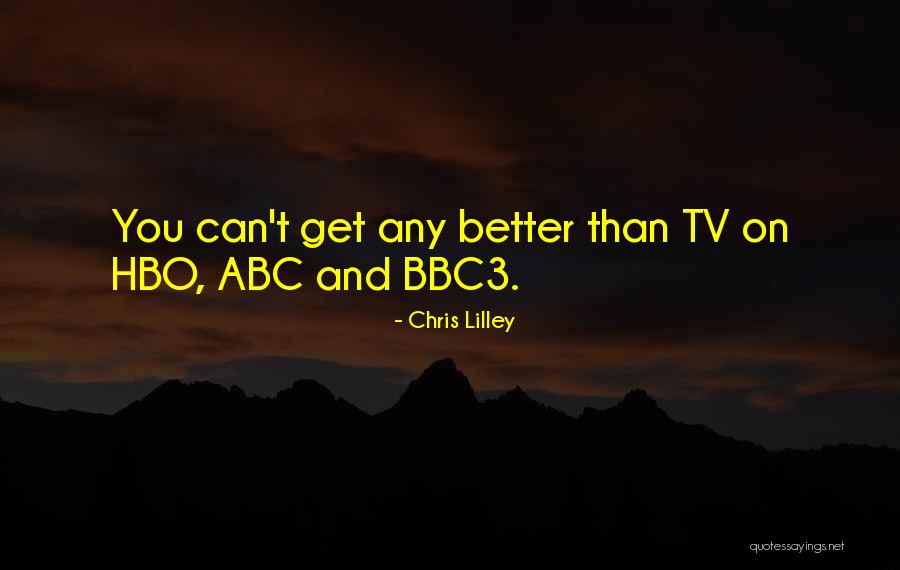 Chris Lilley Quotes 1417092 Chris Lilley Quotes 1417092
