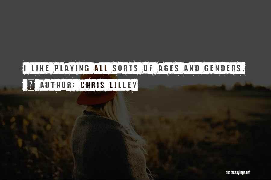 Chris Lilley Quotes 1469821