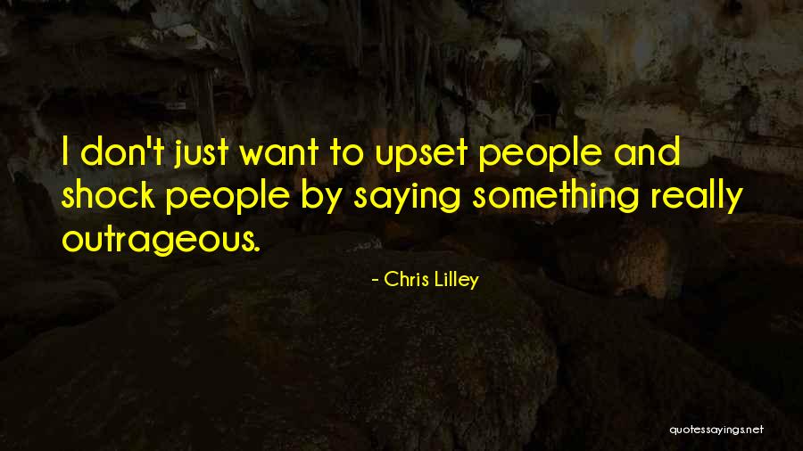 Chris Lilley Quotes 1601582