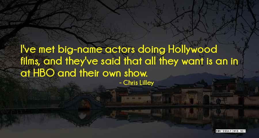 Chris Lilley Quotes 2003734 Chris Lilley Quotes 2003734
