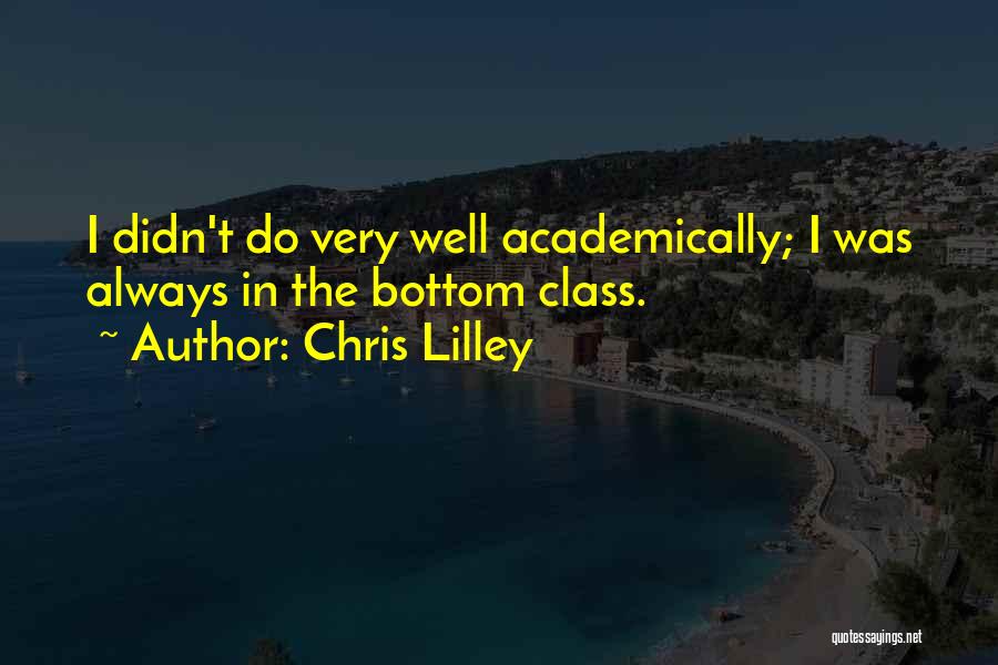 Chris Lilley Quotes 260382