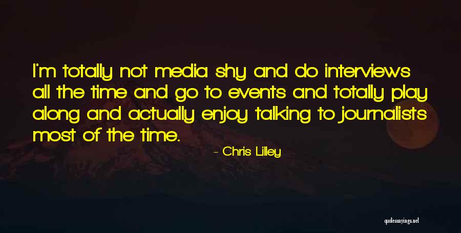 Chris Lilley Quotes 482474 Chris Lilley Quotes 482474