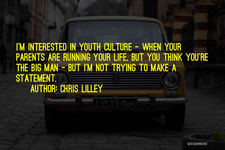 Chris Lilley Quotes 748686