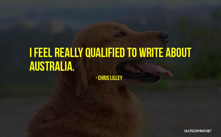 Chris Lilley Quotes 987566 Chris Lilley Quotes 987566