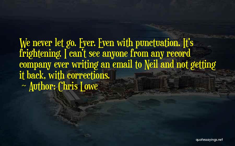 Chris Lowe Quotes 1314027