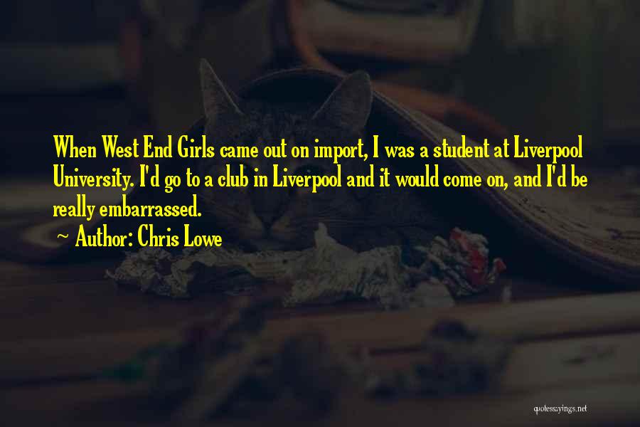 Chris Lowe Quotes 1909837