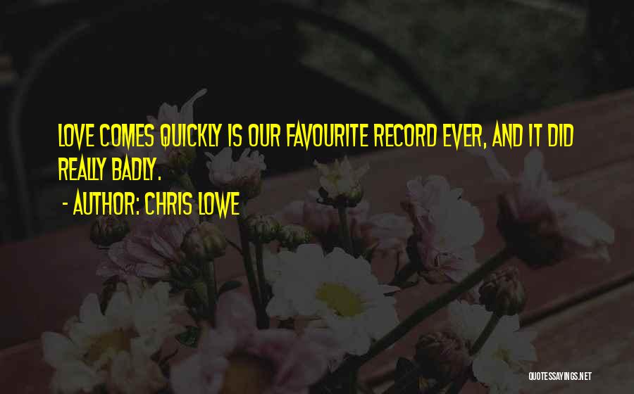 Chris Lowe Quotes 2141283