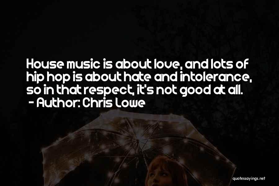 Chris Lowe Quotes 770030