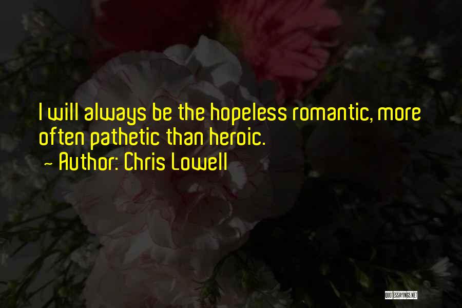 Chris Lowell Quotes 1266504