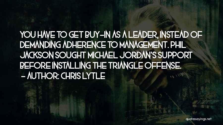 Chris Lytle Quotes 1763194