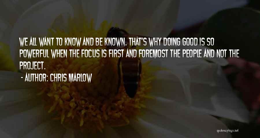 Chris Marlow Quotes 1084739
