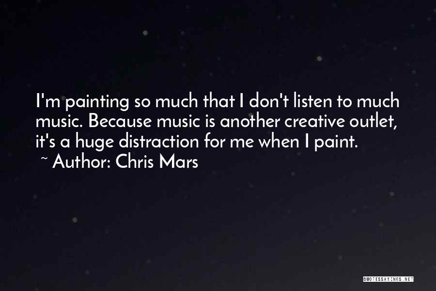 Chris Mars Quotes 154640