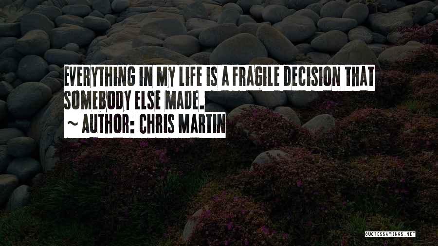 Chris Martin Quotes 1285082