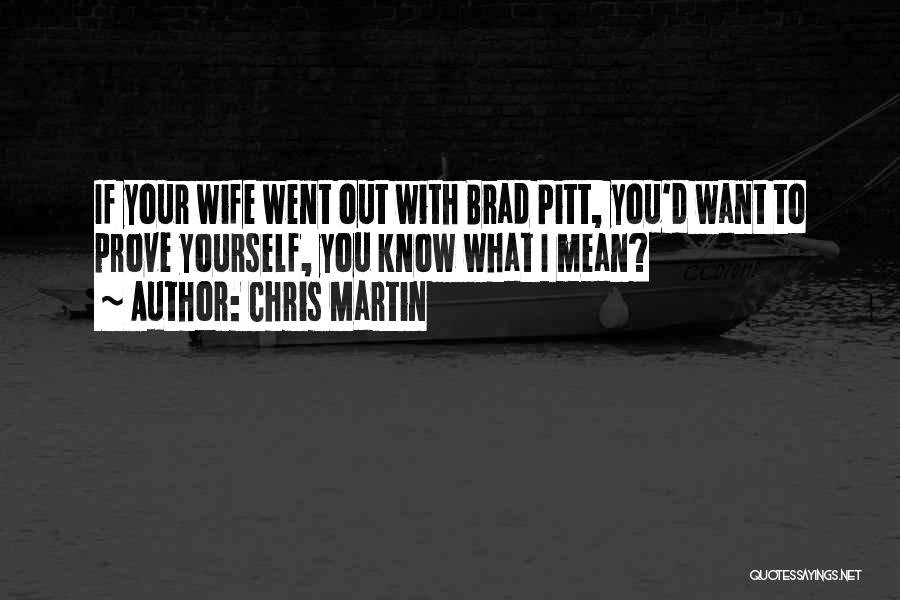 Chris Martin Quotes 1481678