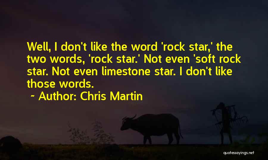 Chris Martin Quotes 1699209