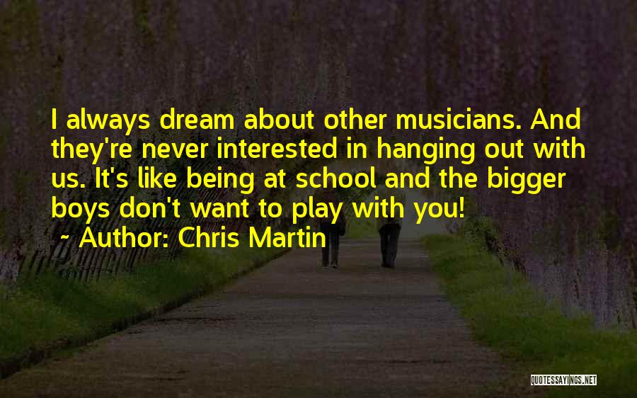 Chris Martin Quotes 1869831