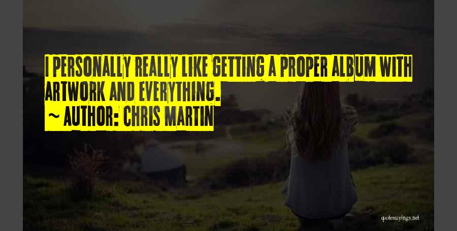 Chris Martin Quotes 2079377