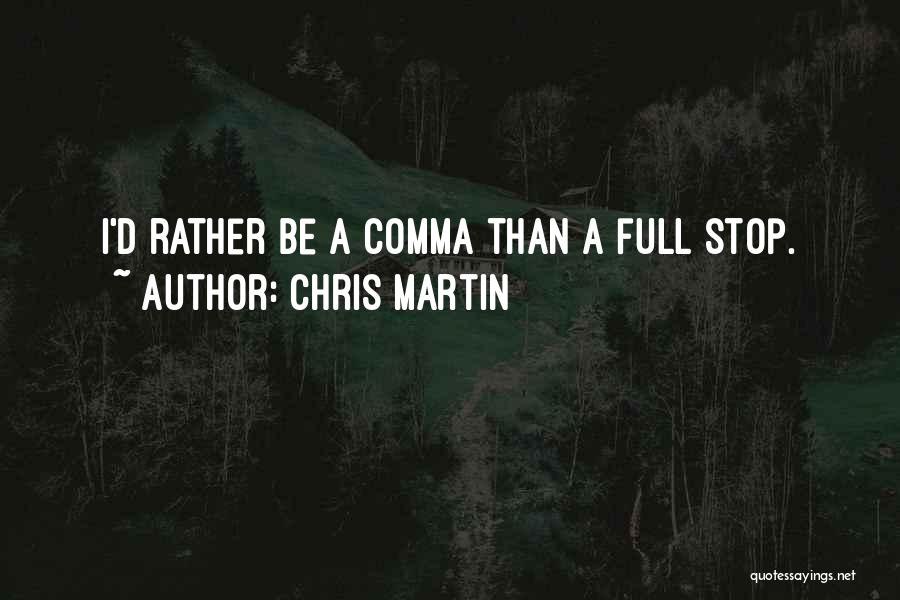Chris Martin Quotes 2171308