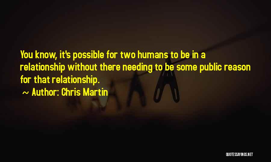 Chris Martin Quotes 467679