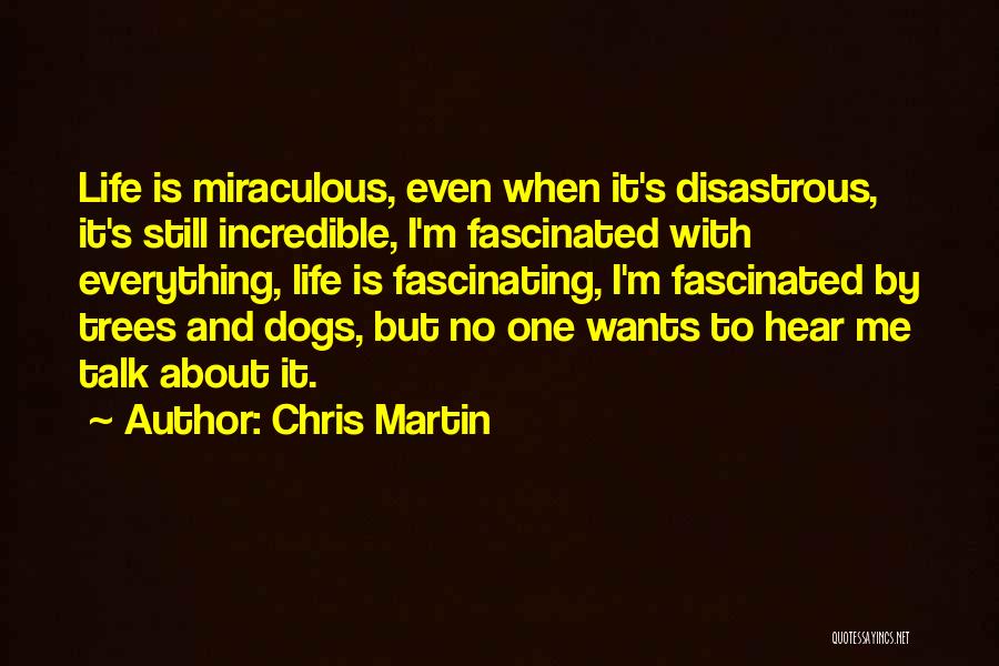 Chris Martin Quotes 491349