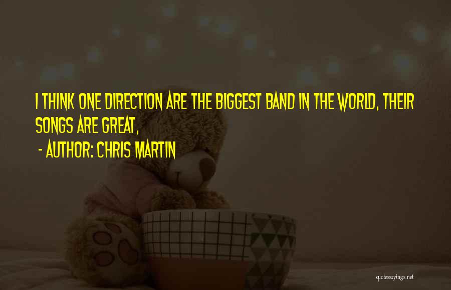 Chris Martin Song Quotes By Chris Martin