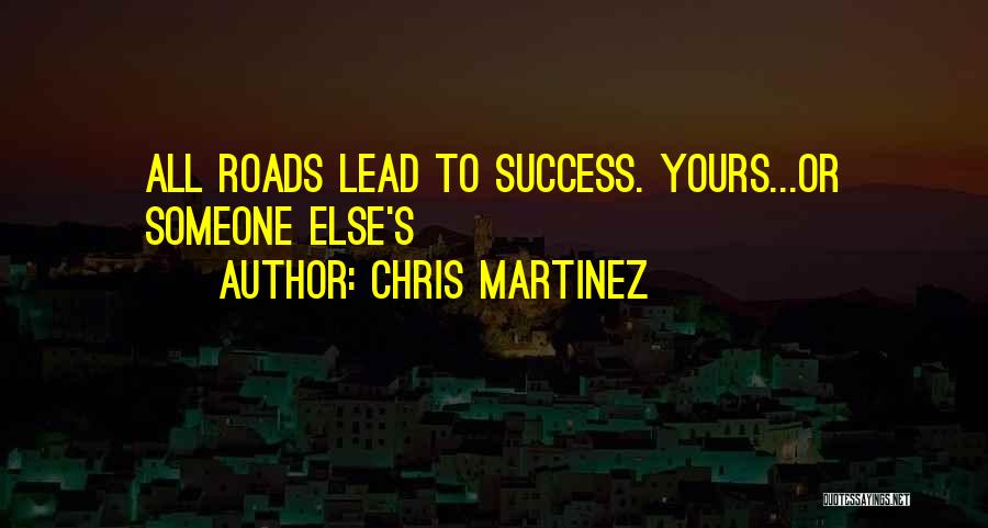 Chris Martinez Quotes 157782