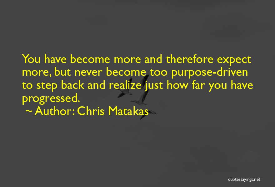 Chris Matakas Quotes 137543