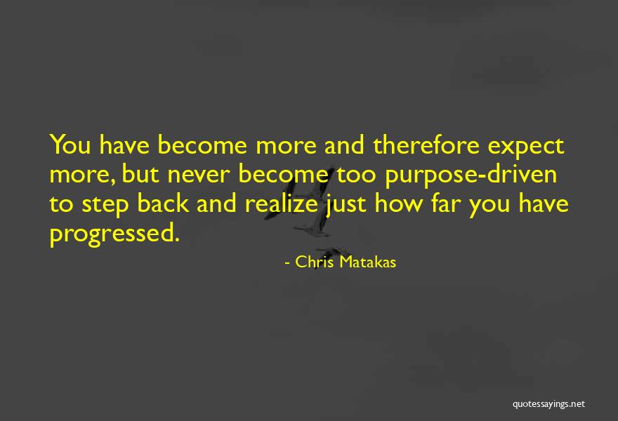 Chris Matakas Quotes 137543