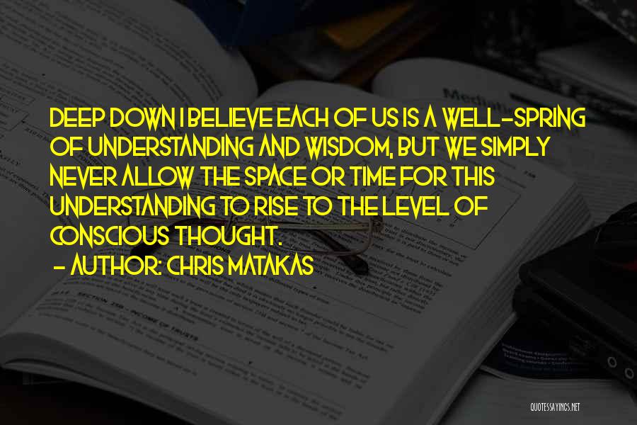 Chris Matakas Quotes 1769417