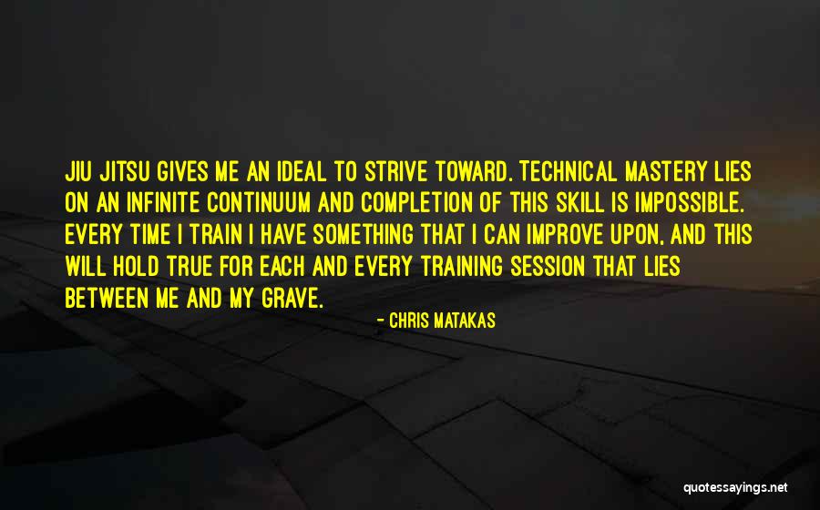 Chris Matakas Quotes 2035563