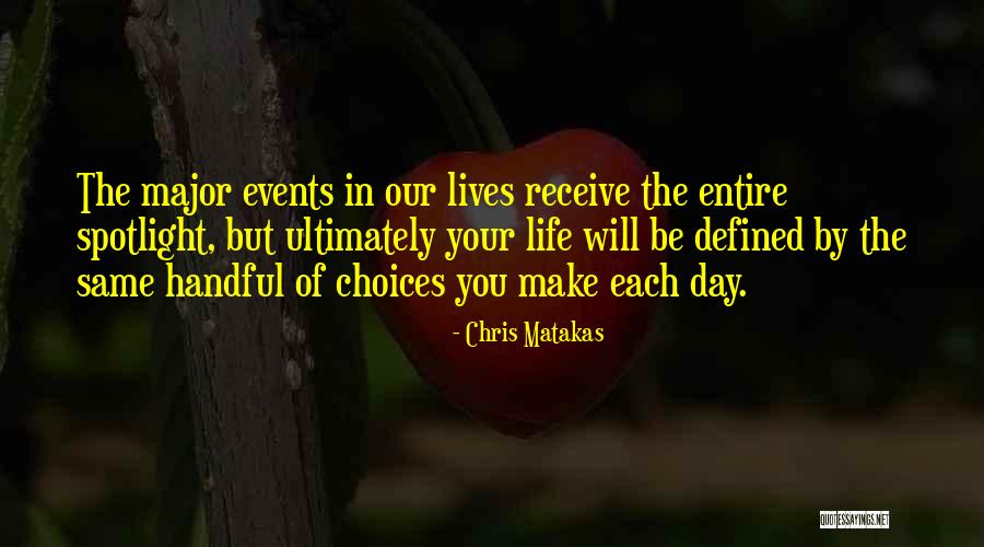 Chris Matakas Quotes 2173261