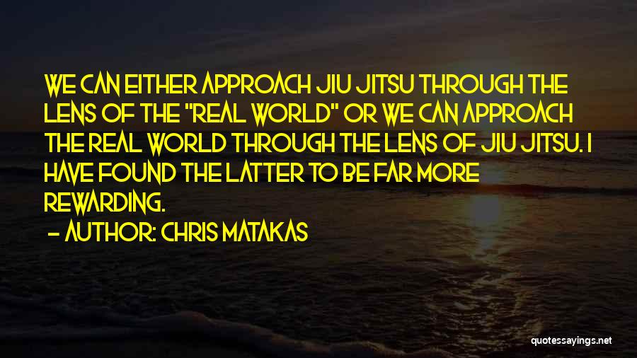 Chris Matakas Quotes 2231061