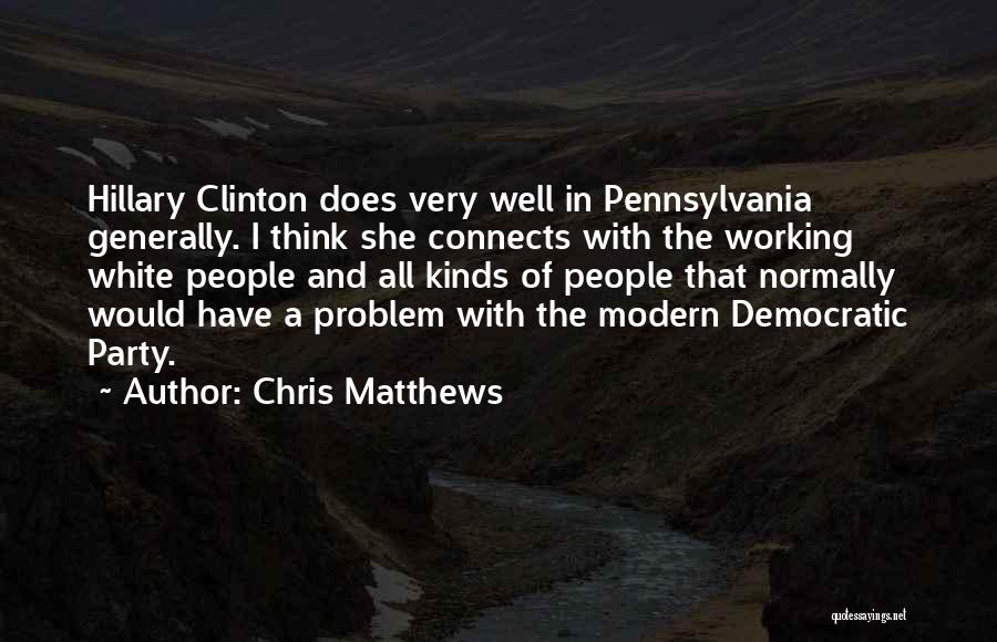 Chris Matthews Quotes 2014281