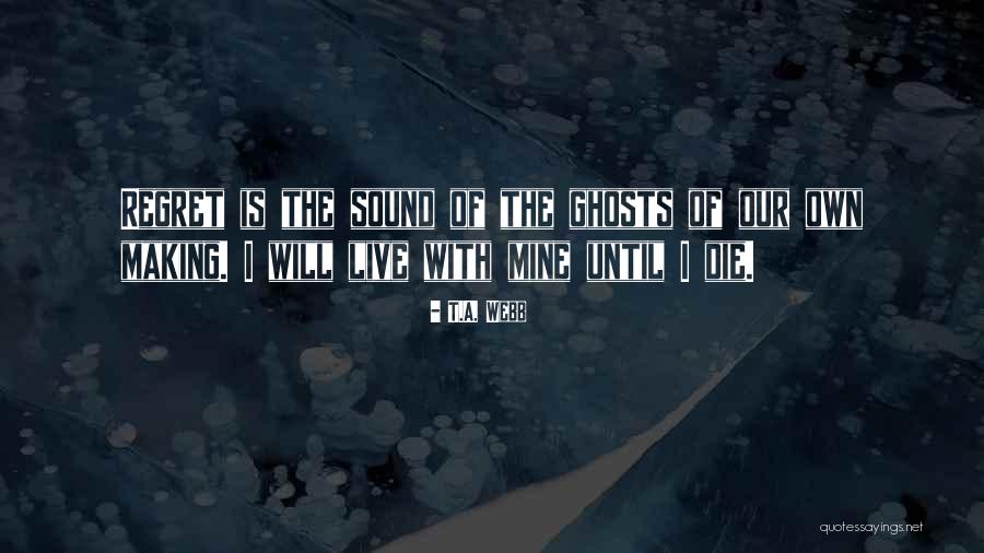 Chris Mcclain Quotes By T.A. Webb Chris Mcclain Quotes By T.A. Webb
