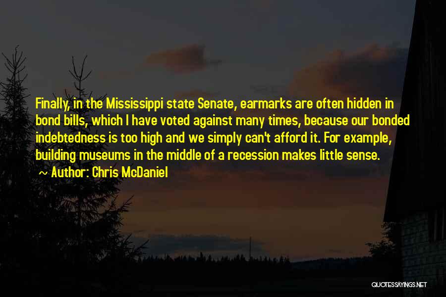 Chris McDaniel Quotes 903060