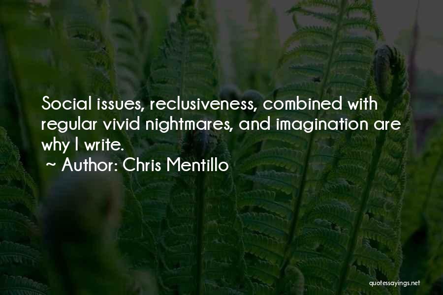 Chris Mentillo Quotes 1581775