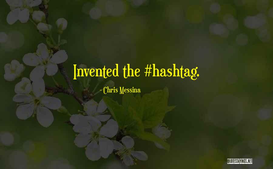 Chris Messina Quotes 817521 Chris Messina Quotes 817521