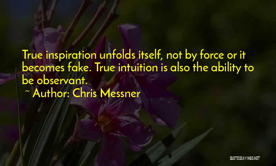 Chris Messner Quotes 1396476