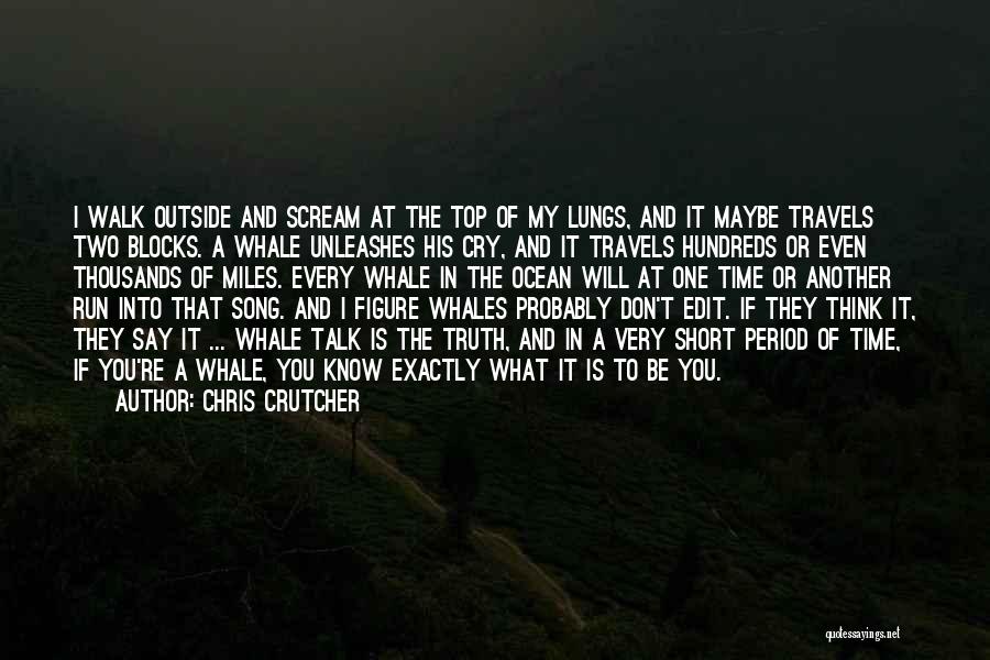 Chris Miles Quotes By Chris Crutcher