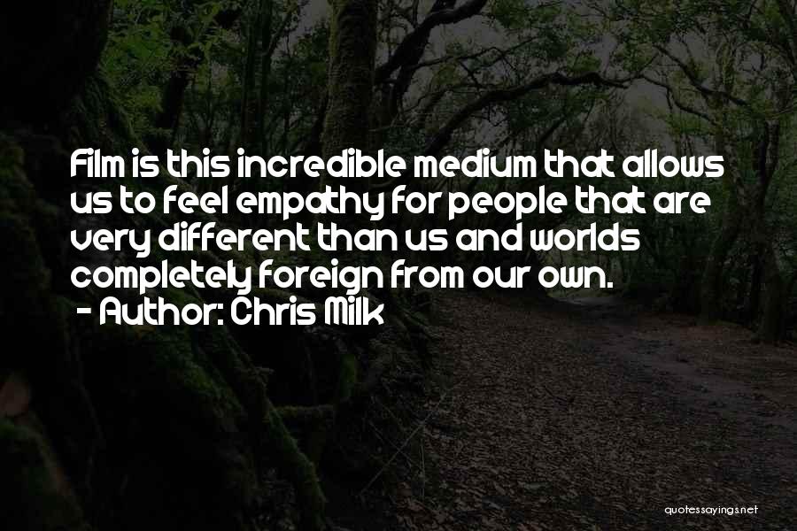 Chris Milk Quotes 2025494