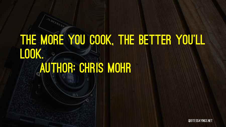 Chris Mohr Quotes 1919763