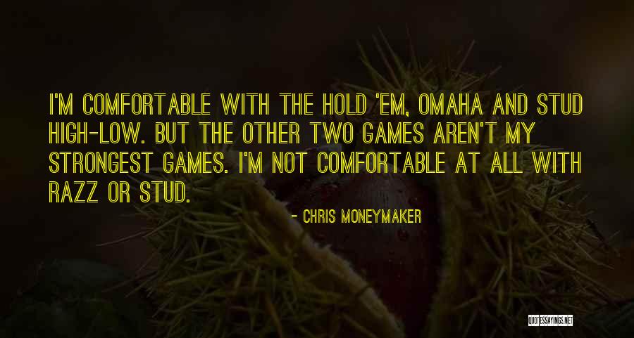 Chris Moneymaker Quotes 1588234