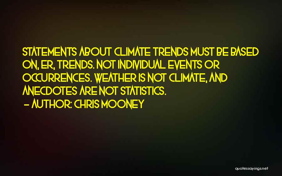 Chris Mooney Quotes 1311881