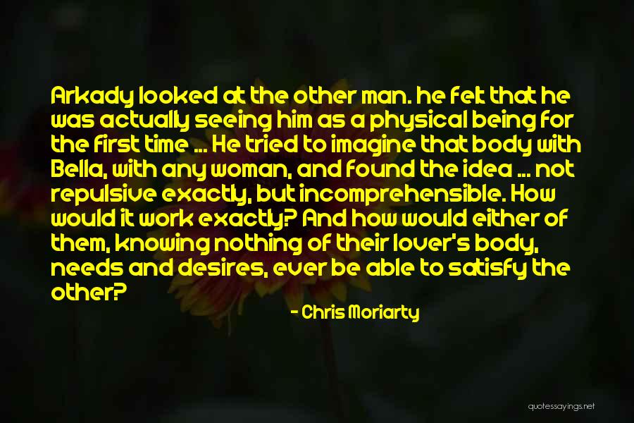 Chris Moriarty Quotes 481757 Chris Moriarty Quotes 481757